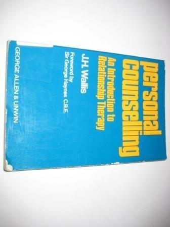Personal Counselling An Introduction to Relationship Therapy