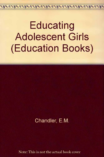 Educating Adolescent Girls