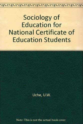Sociology of Education for NCE Students A Study in Foundations of Education