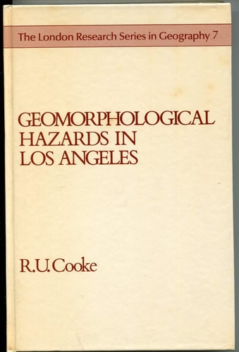 Geomorphological Hazards in Los Angeles A Study of Slope and Sediment Problems in a Metropolitan County