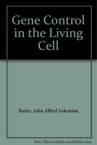Gene Control in the Living Cell