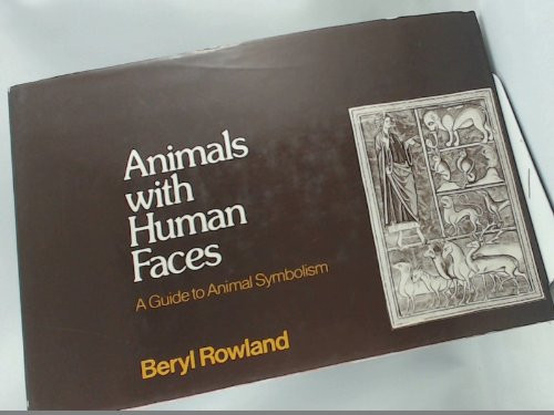 Animals with Human Faces: A Guide to Animal Symbolism