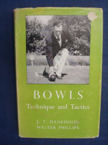 Bowls: technique and tactics