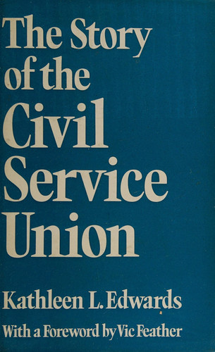 The Story of the Civil Service Union