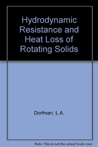 Hydrodynamic Resistance and Heat Loss of Rotating Solids