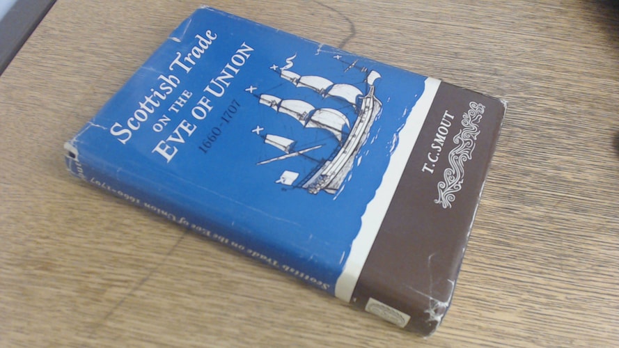 Scottish Trade on Eve of Union, 1660-1707