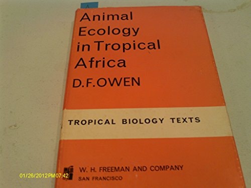 Animal Ecology in Tropical Africa (Tropical Biological Texts)