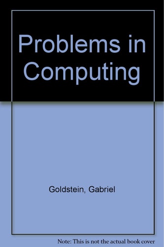 Problems in computing (School and college mathematical texts)