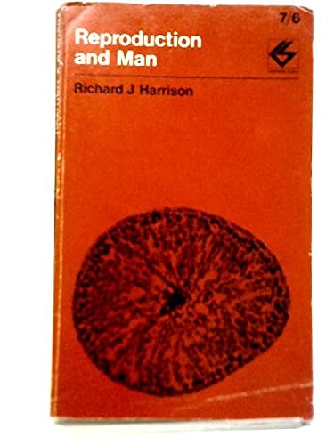 Reproduction and Man (Contemporary Science Paperbacks)