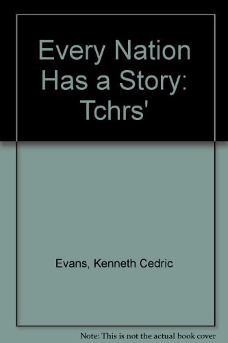 Every Nation Has a Story: Tchrs' Bks. 1 & 2