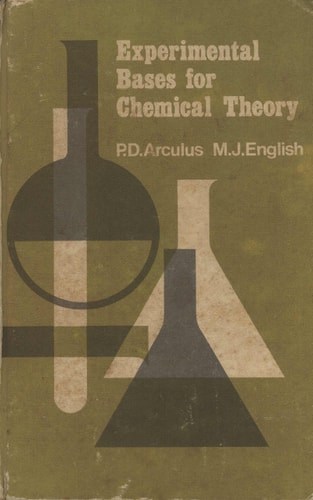 Experimental bases for chemical theory