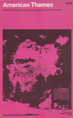 American Themes (History Today) (Selections from History Today No 1)