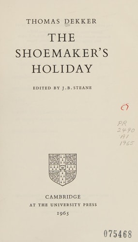 The shoemakers' holiday; (The Fountainwell drama texts)