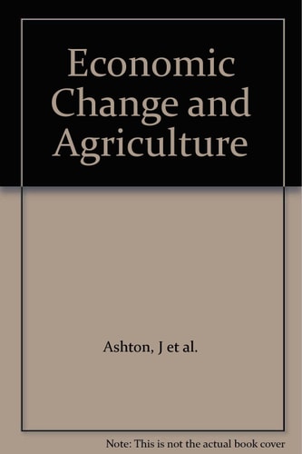Economic Change and Agriculture