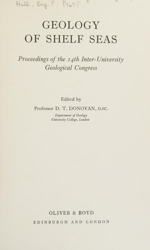 Geology of shelf seas: Proceedings of the 14th Inter-University Geological Congress;