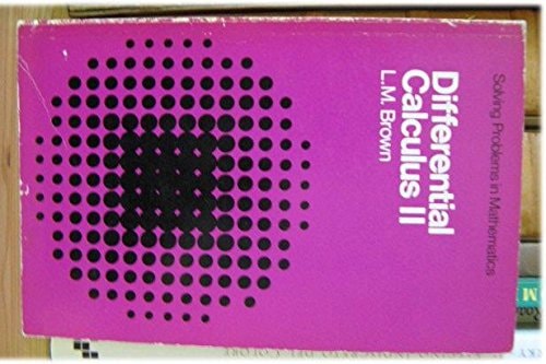 Differential Calculus: Bk. 2 (Solving Problems in Mathematics)