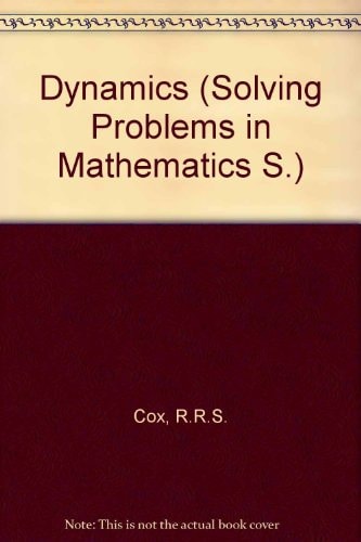 Solving problems in dynamics (Solving problems in mathematics)