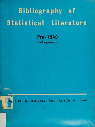 Bibliography Of Statistical Literature Pre- 1940