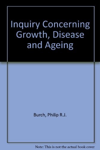 An inquiry concerning growth, disease and ageing