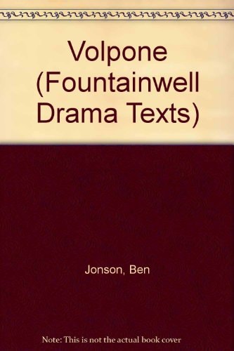 Volpone (Fountainwell Drama Texts)
