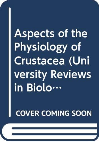 Aspects of the Physiology of Crustacea (University Reviews in Biology)