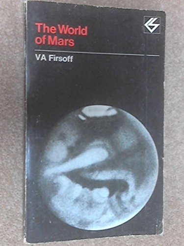 The world of Mars (Contemporary science paperbacks, 35)
