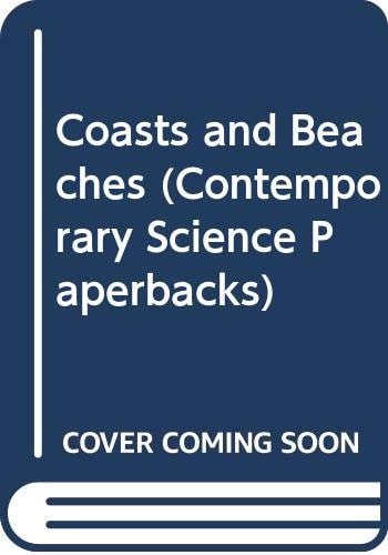 Coasts and beaches (Contemporary science paperbacks, 34)