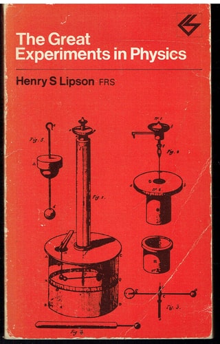 The great experiments in physics (Contemporary science paperbacks, 33)