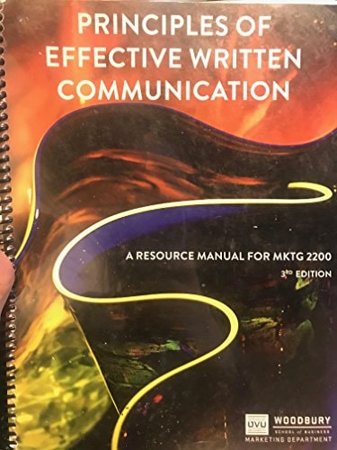 Principles of Effective Written Communication A Resource Manual for MKTG 2200 2nd Edition