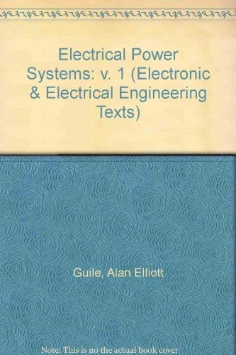 Electrical Power Systems, Vol. 1 (1st Edition)