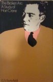 Broken Arc: Study of Hart Crane (Biography & Critical)