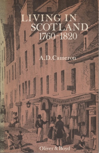 Living in Scotland, 1760-1820,