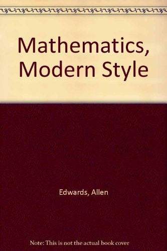 Mathematics, Modern Style: Bk. 2