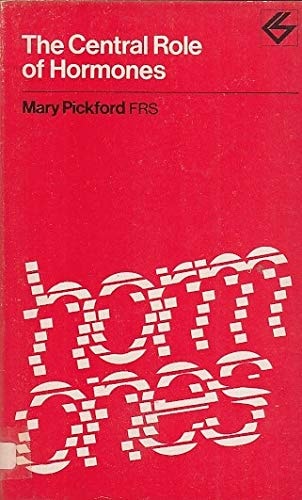 The central role of hormones (Contemporary science paperbacks, 41)