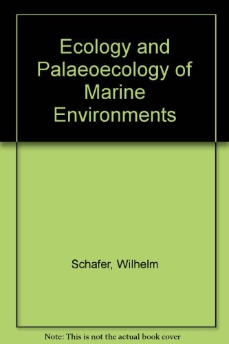 Ecology and Palaeoecology of Marine Environments