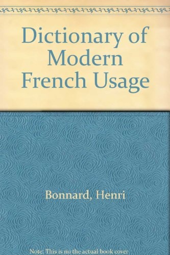 A dictionary of modern French usage