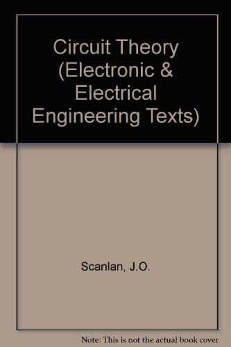 Circuit Theory: v. 1 (Electronic & Electrical Engineering Texts)