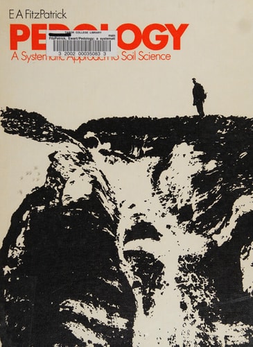 Pedology: A systematic approach to soil science