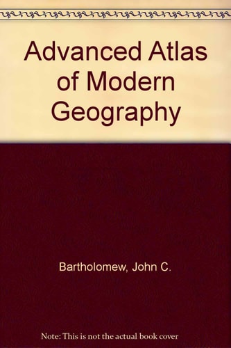 The advanced atlas of modern geography