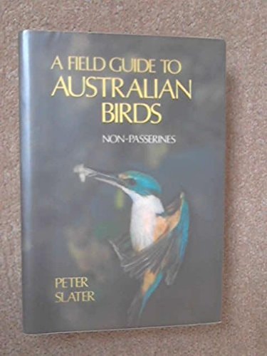 Field Guide to Australian Birds: Non-passerines