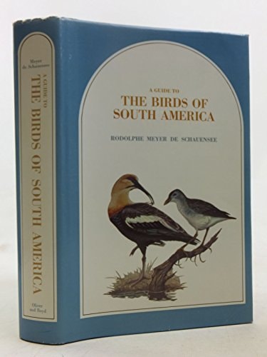 A Guide to the Birds of South America