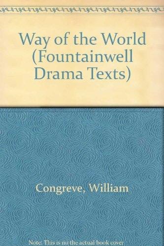 The way of the world; (The Fountainwell drama texts)