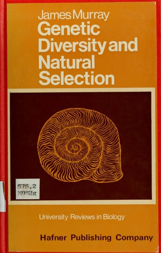 Genetic diversity and natural selection, (University reviews in biology)