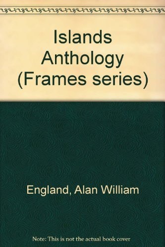 Islands An Anthology