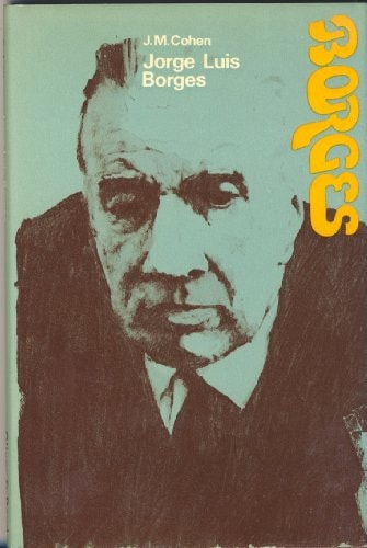Jorge Luis Borges (The Modern writers series)