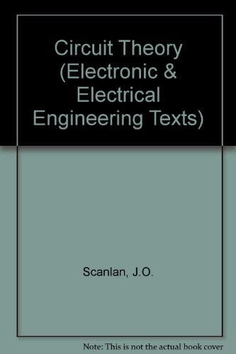 Circuit Theory: v. 2 (Electronic & Electrical Engineering Texts)