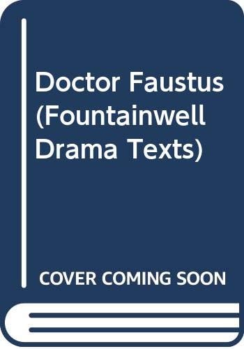 Doctor Faustus (The Fountainwell drama texts ; 26)
