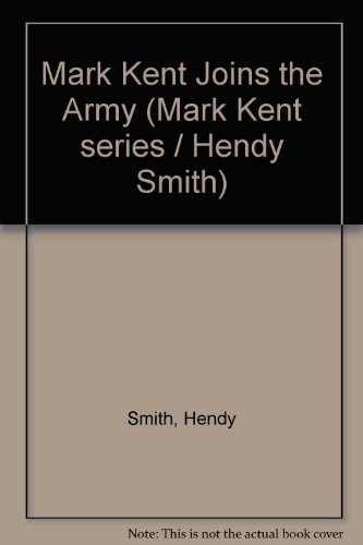 Mark Kent Joins the Army
