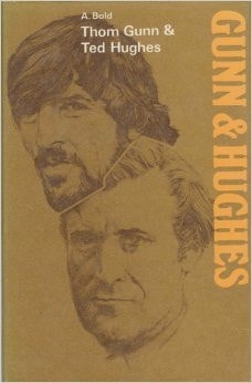 Thom Gunn and Ted Hughes (The Modern writers series)