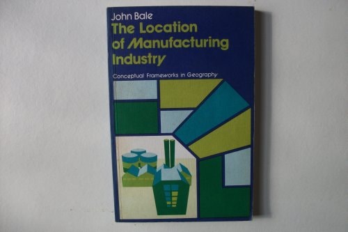Location of Manufacturing Industry